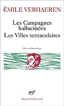 Les Campagnes hallucinées. Les villes tentaculaires.